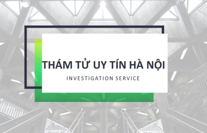Dịch vụ thám tử chuyên nghiệp tại Hà Nội